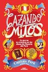 Cazando mitos: Lo...
