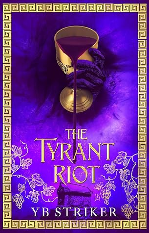 The Tyrant Riot by Y.B. Striker book cover
