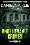 Unbelievable Crim...