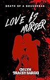 Love Is Murder Book cover for Love Is Murder
