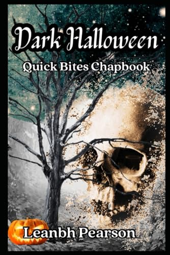 Dark Halloween (Quick Bites, #5) (Quick Bites Chapbooks)