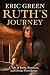 Ruth's Journey: A Tale of F...