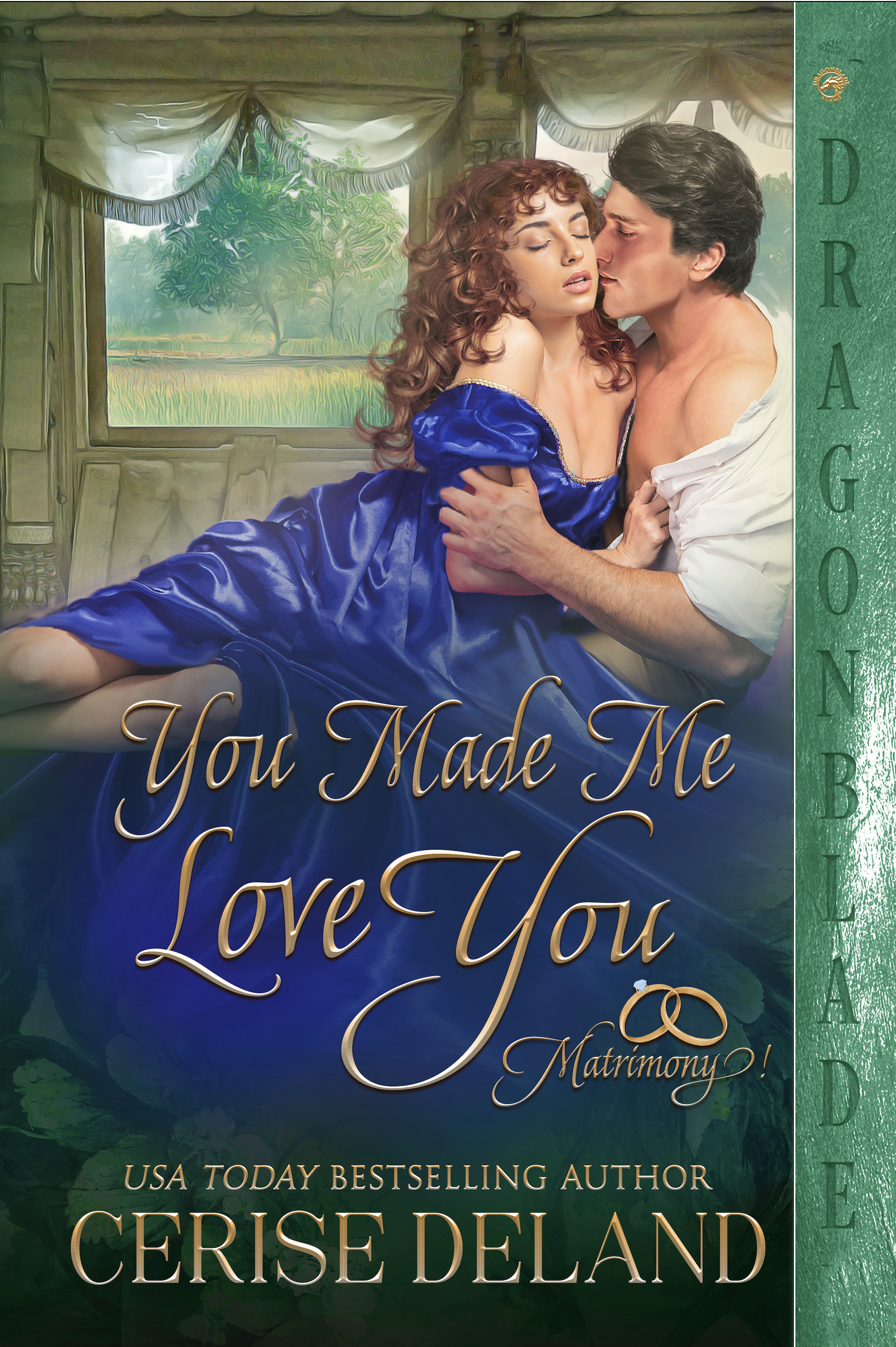 You Made Me Love You (Matrimony, #3)