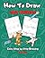 How To Draw 202 Things Easy step-by-step Drawing for Kids: Simple And Easy Drawing Book for kids 6-8, 9-12. With Animals, Plants, Sports, Foods. ... to Sketch, XXL How To Draw Book for Beginners