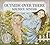 Outside Over There[OUTSIDE OVER THERE][Hardcover] by Maurice Sendak