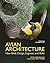 Avian Architecture Revised and Expanded Edition: How Birds Design, Engineer, and Build