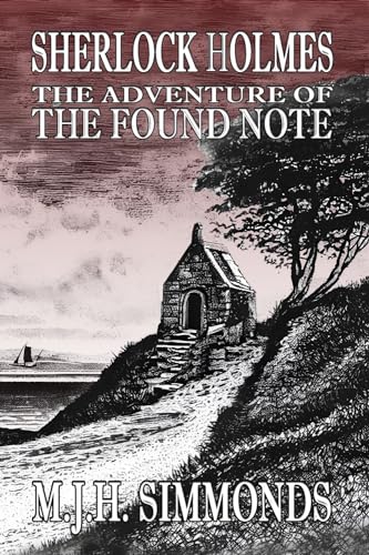 Sherlock Holmes and the Adventure of the Found Note (Kindle Edition)