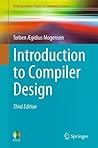 Introduction to Compiler Design (Undergraduate Topics in Computer Science)