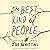 The Best Kind of People: A Novel
