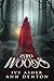 Into Their Woods (The Eerie, #1)
