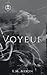 Voyeur (Dark Corruption #1)
