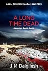 A Long Time Dead
