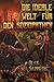 Die ideale Welt für den Soziopathen (Buch 1): Eine apokalyptische LitRPG-Abenteuer (German Edition)
