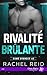 Rivalité brûlante