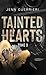 Tainted Hearts - tome 3