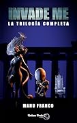 Invade Me