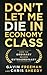 Don't let me die in economy...