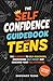The Self Confidence Guidebo...
