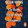 On Earth We're Br...