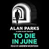 To Die In June