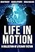 Life in Motion: A Collectio...
