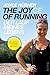 The Joy(ce) of Running – Der Lauf meines Lebens by Joyce Hübner