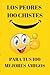 Los peores 100 chites para tus 100 mejores amigos. by Daniel Cubero
