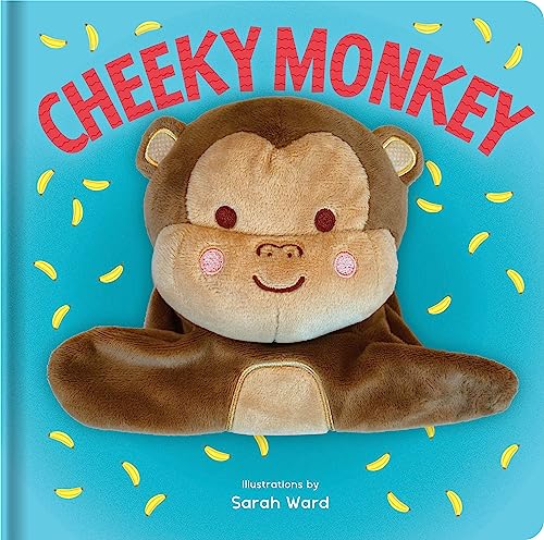 Cheeky Monkey: Hand Puppet Book: Board Book with Plush Hand Puppet (Huggable Hand Puppet Books)