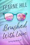 Brushed With Love (Surfing the Waves, #1)