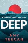 Deep: A Story of Family and Fear