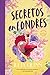 Secretos en Londres by Julia Quinn