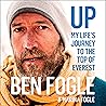 Up: My Life’s Journey to the Top of Everest