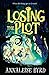 Losing the Plot (Losing the...