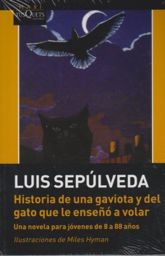 Historia de una gaviota y del gato que le enseno a volar (Spanish Edition) by Luis Sepulveda (2009) Paperback