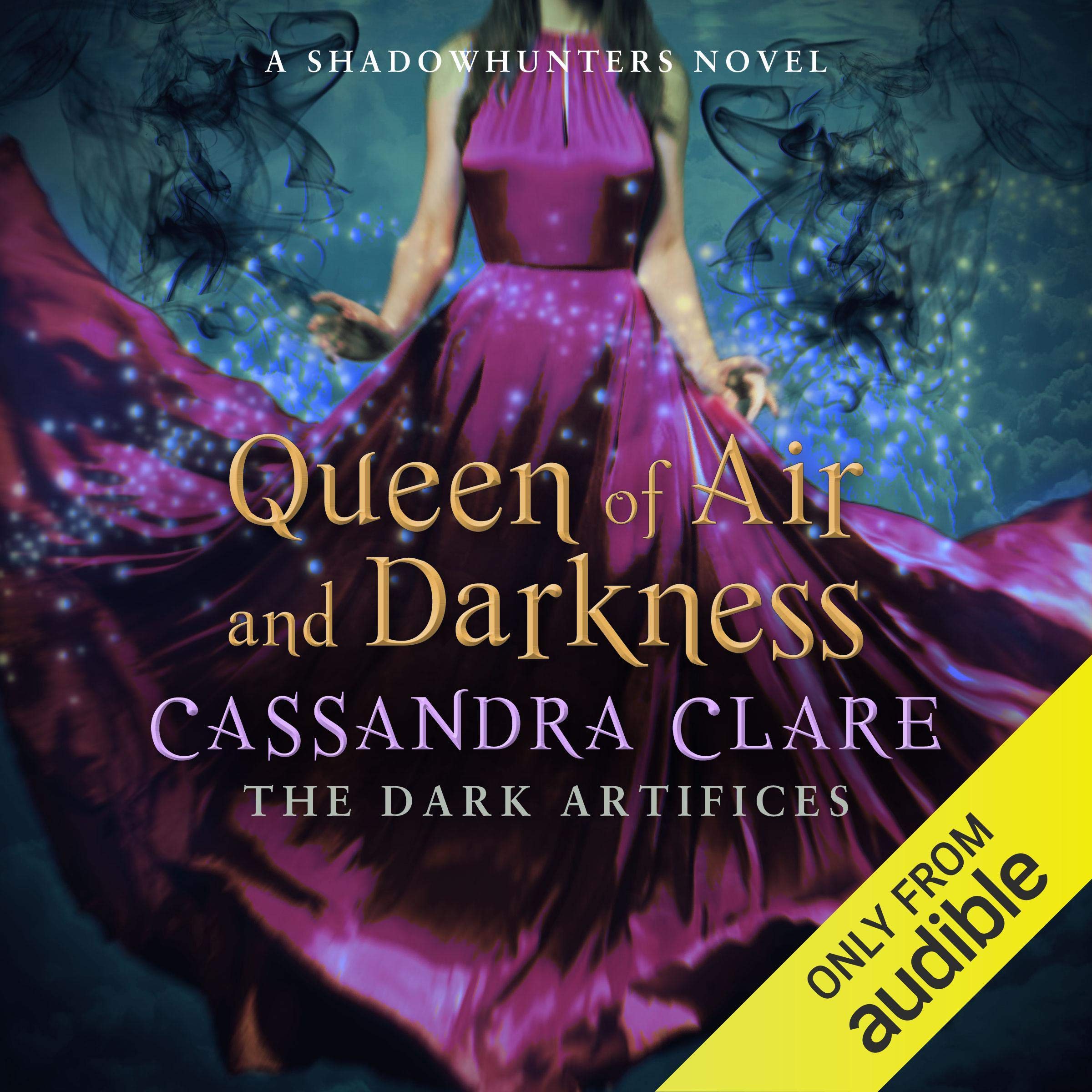 Queen of Air and Darkness: The Dark Artifices, Book 3