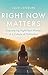 Right Now Matters: Empoweri...