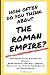 How often do you think about the Roman Empire? by Birdy Slade