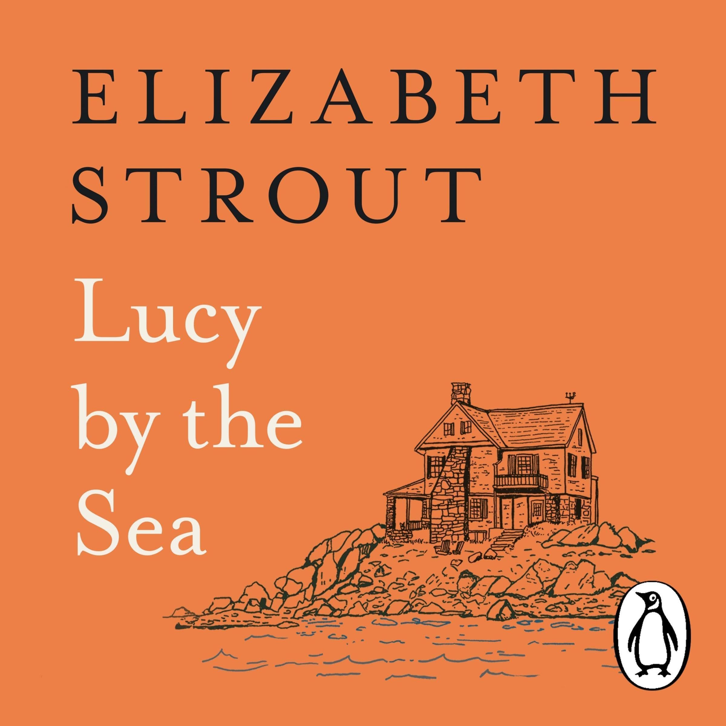 Lucy by the Sea: From the Pulitzer Prize-winning, Booker Prize-shortlisted author
