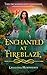 Enchanted at Fireblaze (The...