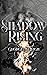 Shadow Rising (Shadows and ...