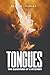 Tongues: The Elevation of a Mystery
