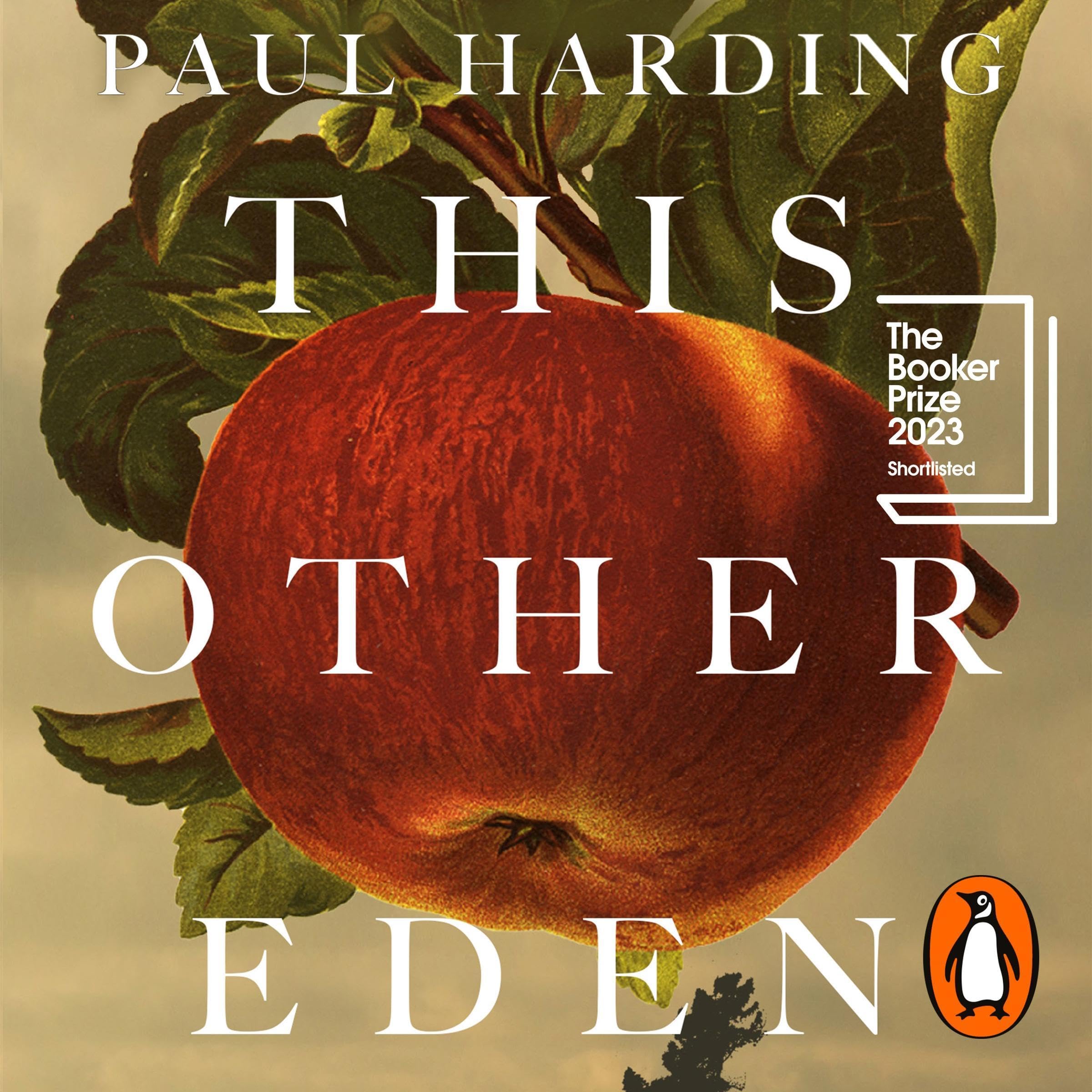 This Other Eden: The lyrical historical novel, shortlisted for The Booker Prize