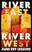 River East, River West