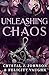 Unleashing Chaos