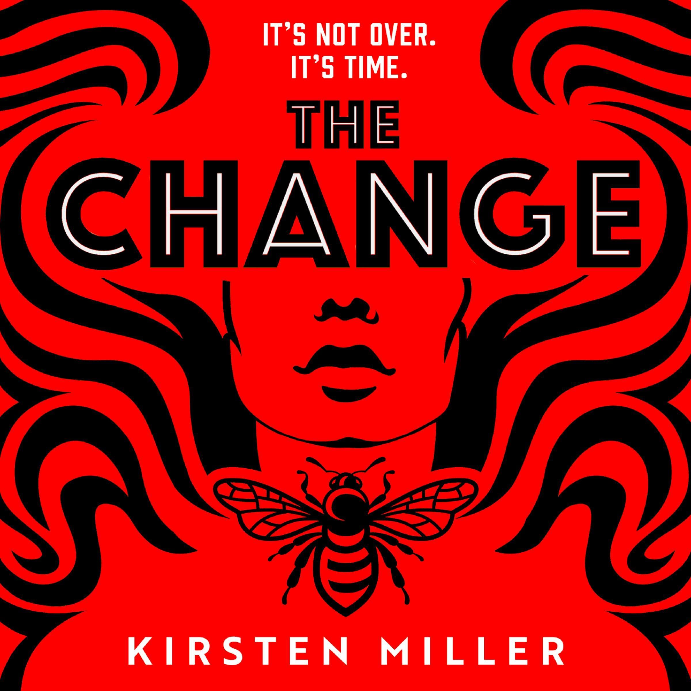 The Change