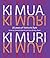 Ki Mua, Ki Muri by Kura Te Waru-Rewiri