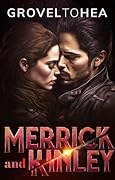 Merrick and Kinley (Uncaged Beasts MC)