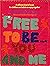 FREE TO BE YOU AND ME Intro...