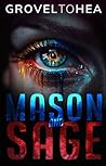 Mason and Sage