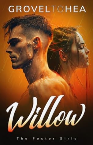 Willow (The Foster Girls #4)